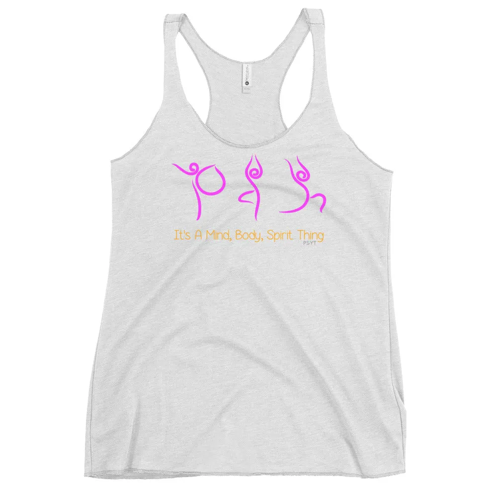 It's A Mind Body Spirit Thing Yoga Routine Racerback Tank Top