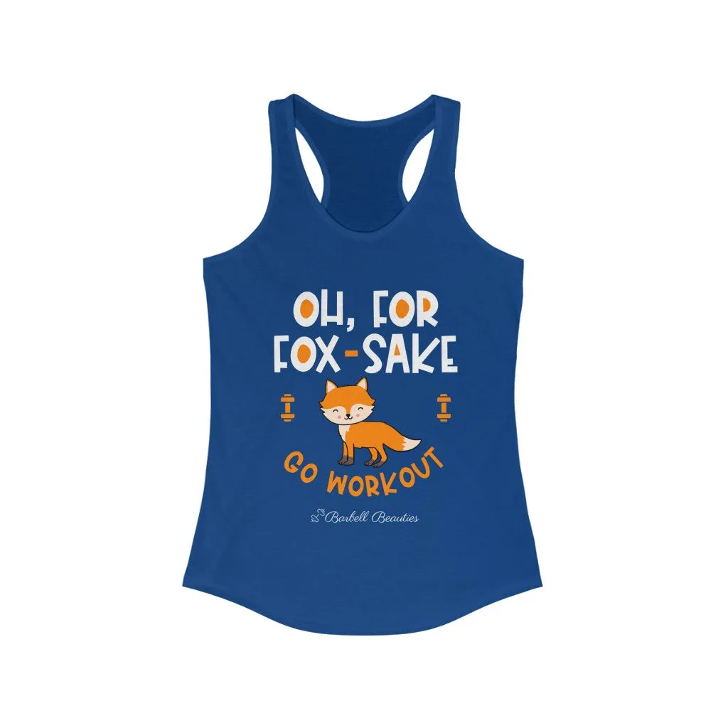 Oh For FOX SAKE Women's Ideal Racerback Tank