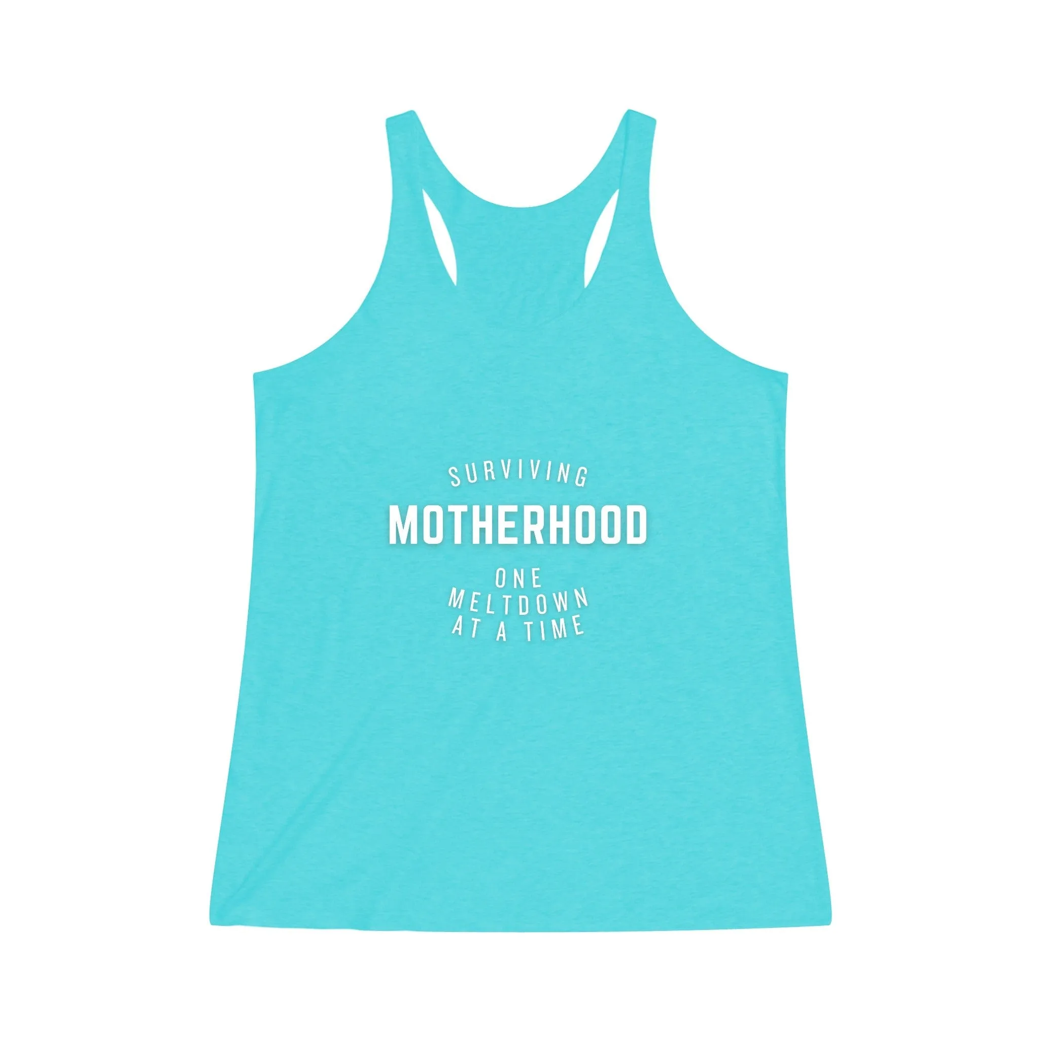 Surviving Motherhood Meltdown Women's Tri-Blend Racerback Tank
